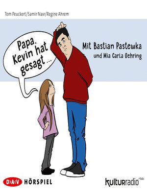 cover image of "Papa, Kevin hat gesagt..." (Hörspiel)